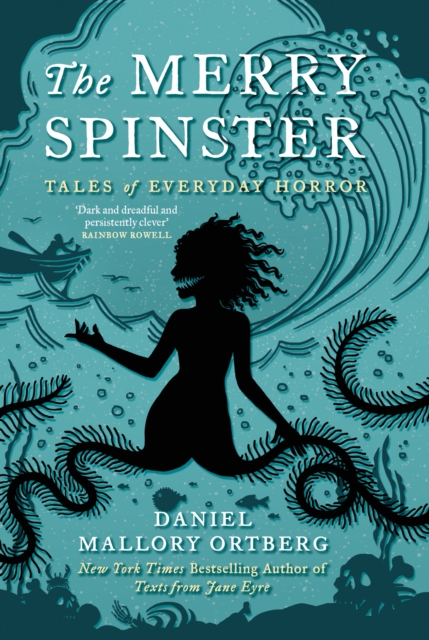 The Merry Spinster : Tales of everyday horror, EPUB eBook