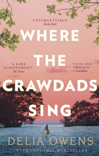 Where the Crawdads Sing, Paperback / softback Book
