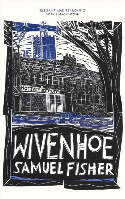 Wivenhoe, Hardback Book