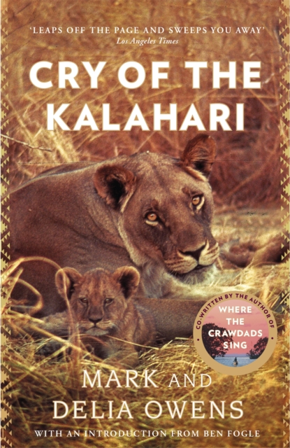 Cry of the Kalahari, Hardback Book