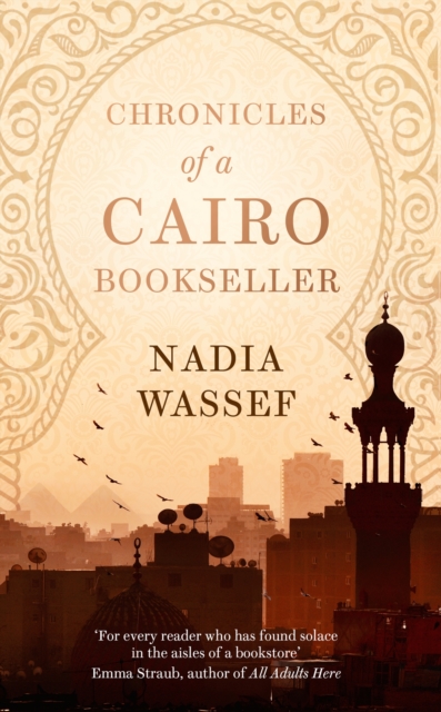 Chronicles of a Cairo Bookseller, Hardback Book