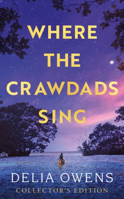 Where the Crawdads Sing - Collector's Edition, Hardback Book