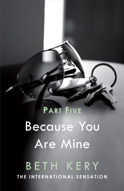 Because I Said So (Because You Are Mine Part Five), EPUB eBook