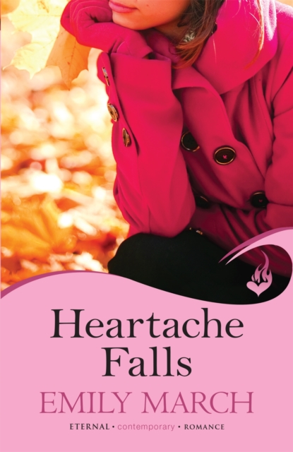 Heartache Falls: Eternity Springs Book 3 : A heartwarming, uplifting, feel-good romance series, Paperback / softback Book