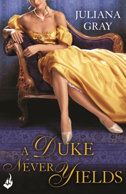 A Duke Never Yields: Affairs By Moonlight Book 3, EPUB eBook