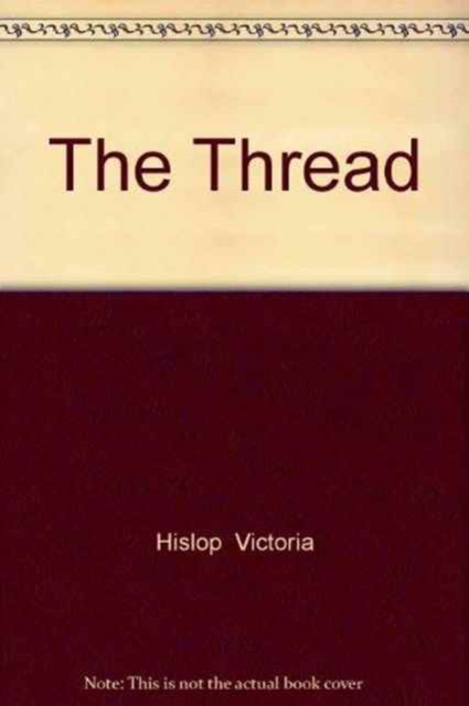 THE THREAD, Hardback Book