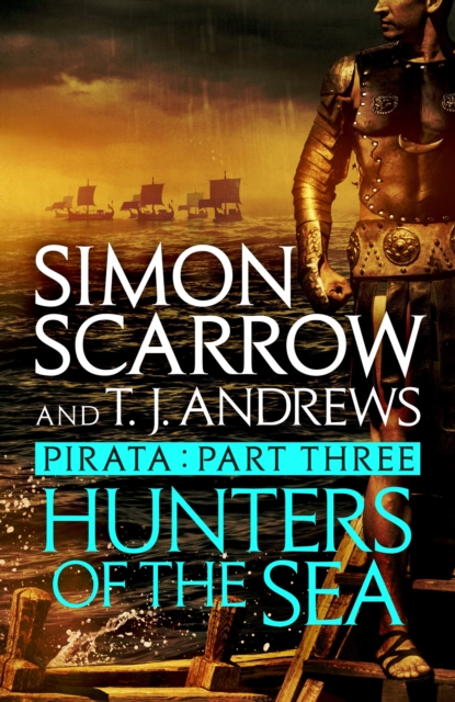 Pirata: Hunters of the Sea : Part three of the Roman Pirata series, EPUB eBook