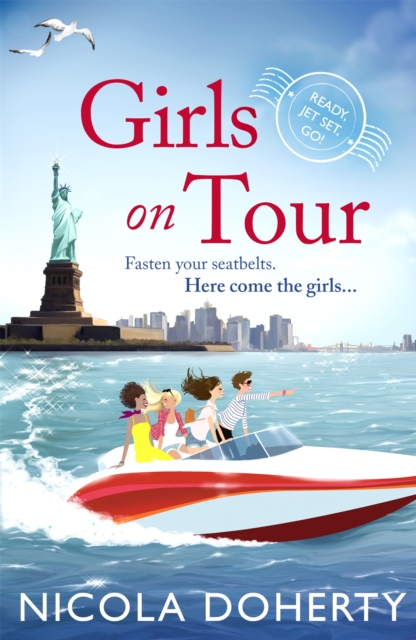 Girls on Tour : A deliciously fun laugh-out-loud summer read, Paperback / softback Book