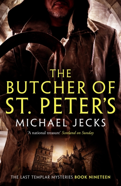 The Butcher of St Peter's (Last Templar Mysteries 19) : Danger and intrigue in medieval Britain, EPUB eBook