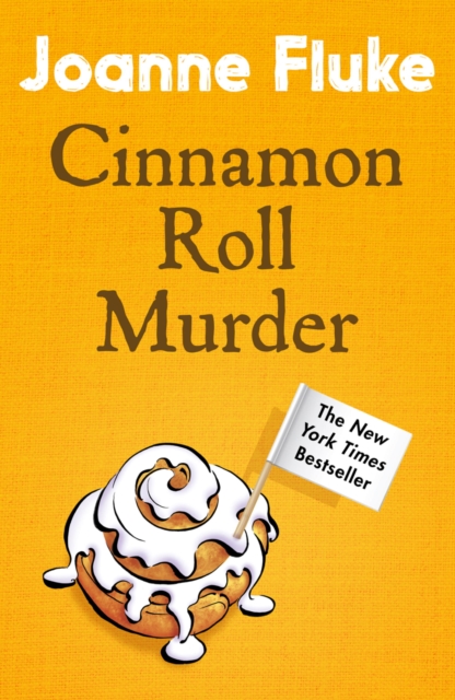 Cinnamon Roll Murder (Hannah Swensen Mysteries, Book 15) : A mouth-watering murder mystery, EPUB eBook