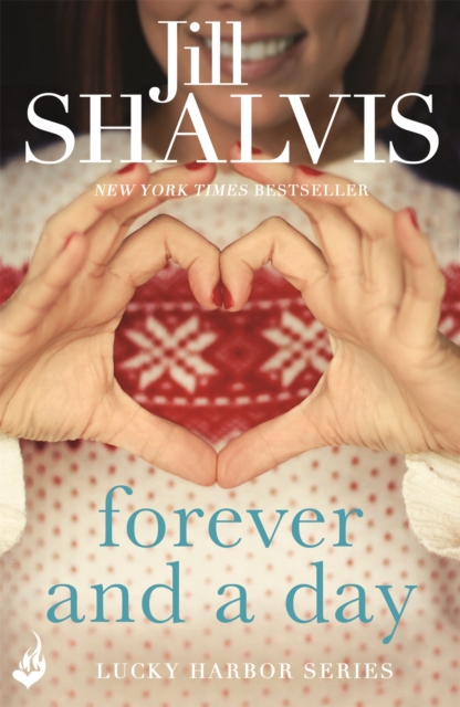 Forever and a Day : An exciting romance you won't be able to put down!, Paperback / softback Book