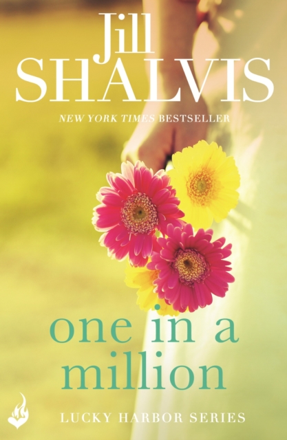 One in a Million : Another sexy and fun romance from Jill Shalvis!, EPUB eBook