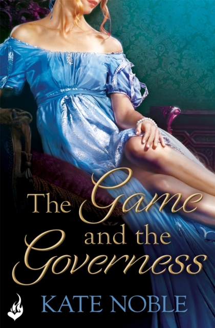 The Game and the Governess: Winner Takes All 1, Paperback / softback Book