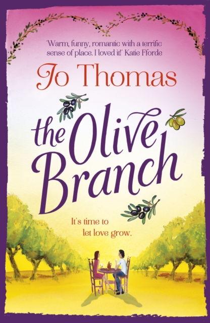 The Olive Branch : A gorgeous summer romance set in Italy, EPUB eBook