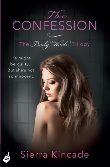 The Confession: Body Work 3, Paperback / softback Book