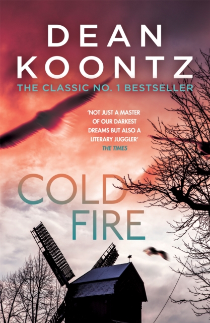 Cold Fire : An unmissable, gripping thriller from the number one bestselling author, Paperback / softback Book