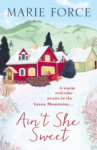Ain't She Sweet: Green Mountain Book 6, Paperback / softback Book