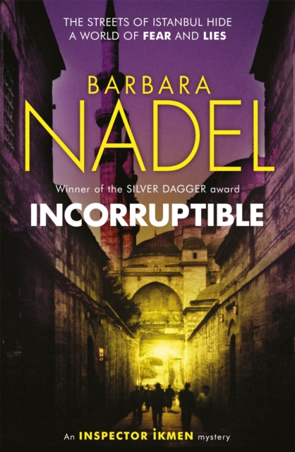 Incorruptible (Inspector Ikmen Mystery 20), Hardback Book