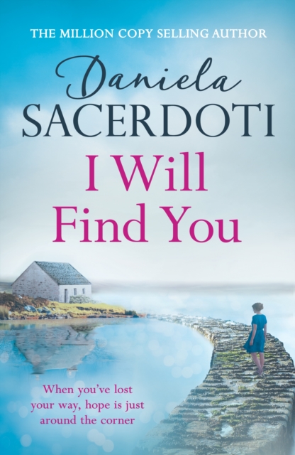 I Will Find You (A Seal Island novel) : A captivating love story from the author of THE ITALIAN VILLA, EPUB eBook