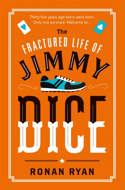 The Fractured Life of Jimmy Dice, Paperback / softback Book