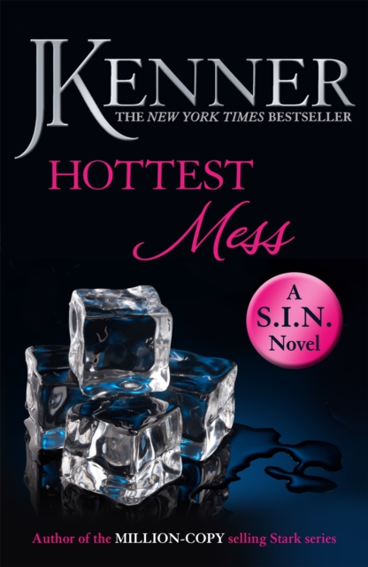 Hottest Mess: Dirtiest 2 (Stark/S.I.N.), EPUB eBook