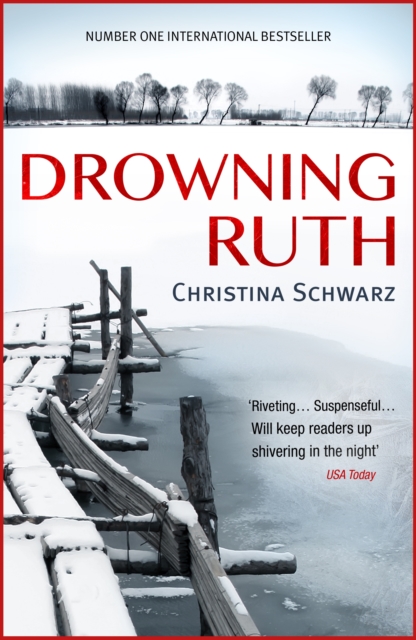 Drowning Ruth (Oprah's Book Club) : The stunning psychological drama you will never forget, EPUB eBook
