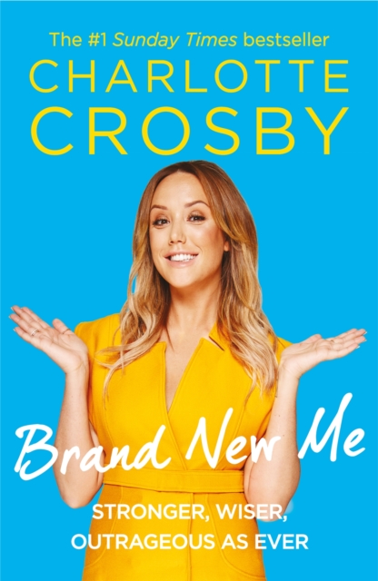 Brand New Me : More honest, heart-warming and hilarious antics from reality TV's biggest star, Paperback / softback Book