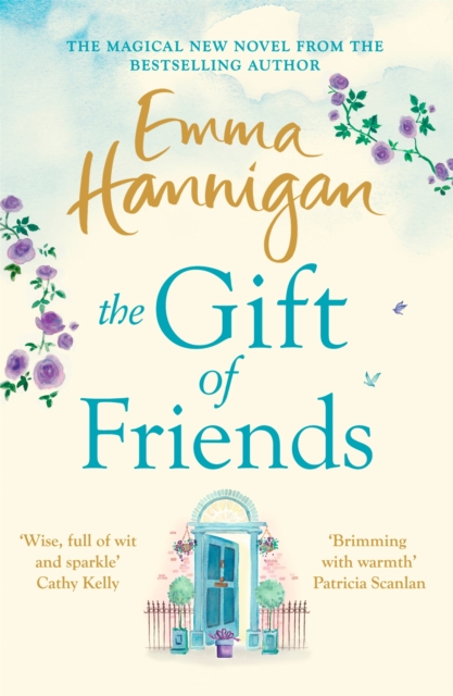 The Gift of Friends : The perfect feel-good and heartwarming story to curl up with this winter, Paperback / softback Book