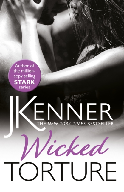 Wicked Torture : A dramatically passionate love story, Paperback / softback Book