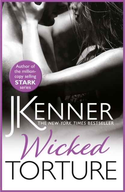 Wicked Torture : A dramatically passionate love story, EPUB eBook