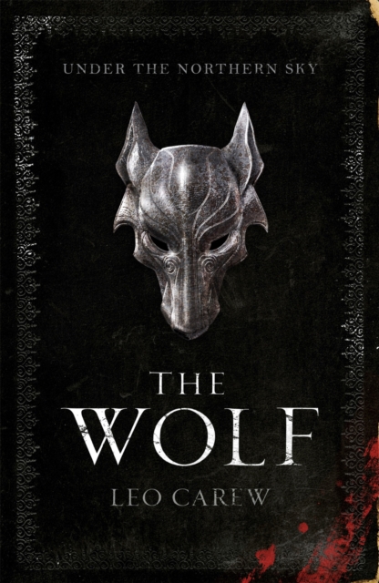 The Wolf (The UNDER THE NORTHERN SKY Series, Book 1) : A sweeping epic fantasy, EPUB eBook