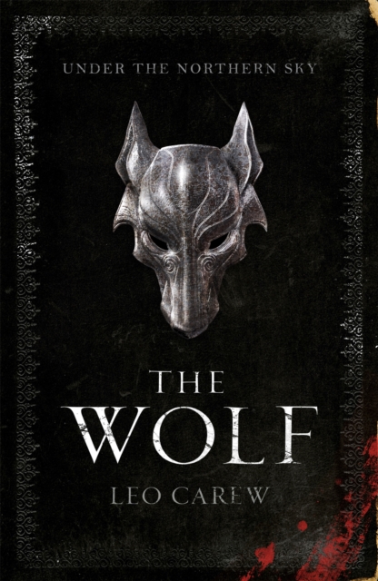 The Wolf (The UNDER THE NORTHERN SKY Series, Book 1), Hardback Book