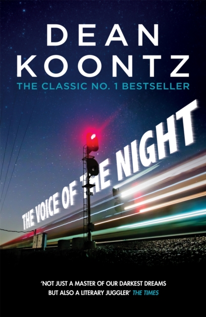 The Voice of the Night : A spine-chilling novel of heart-stopping suspense, Paperback / softback Book