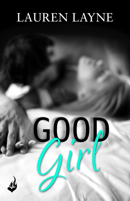 Good Girl : The perfect fun romance from the author of The Prenup!, EPUB eBook