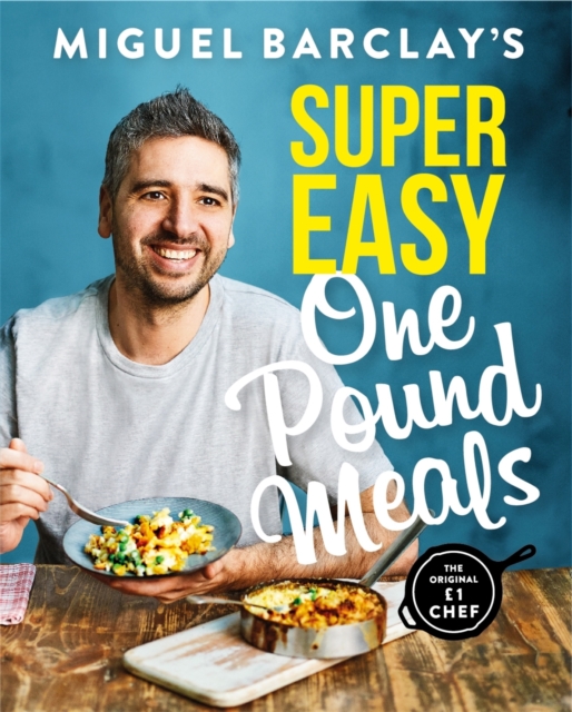 Miguel Barclay's Super Easy One Pound Meals, EPUB eBook
