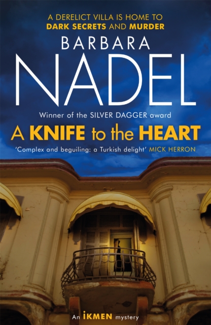 A Knife to the Heart (Ikmen Mystery 21), Hardback Book