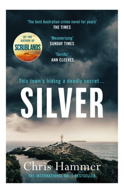 Silver : Sunday Times Crime Book of the Month, Hardback Book
