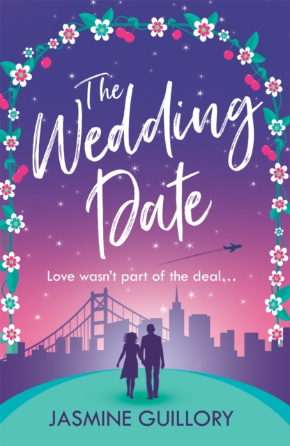 The Wedding Date : A 'warm, sexy gem of a novel'!, Paperback / softback Book