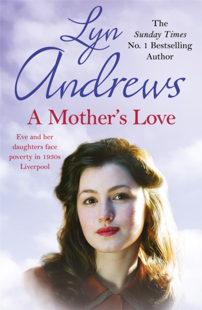 A Mother's Love : A compelling family saga of life's ups and downs, Paperback / softback Book