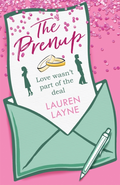The Prenup : The 'sweet, sassy, sparkling' smash-hit rom-com, guaranteed to make you smile!, Paperback / softback Book