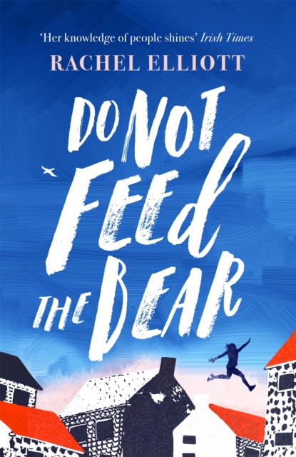 Do Not Feed the Bear, Hardback Book