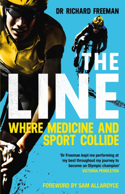The Line : Where Medicine and Sport Collide, Paperback / softback Book