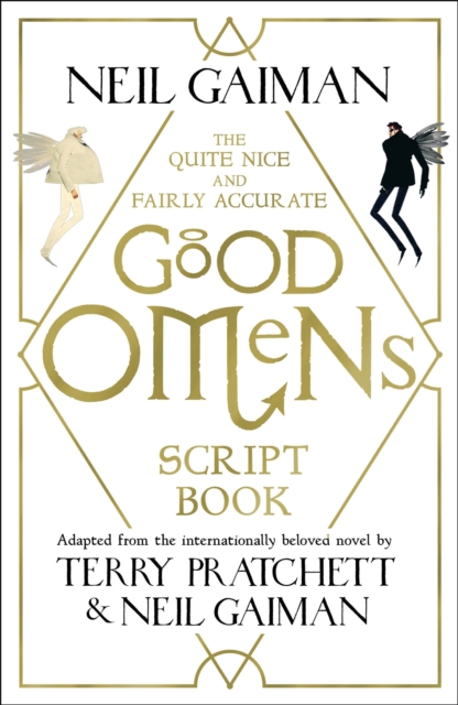 The Quite Nice and Fairly Accurate Good Omens Script Book, Paperback / softback Book