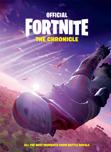 FORTNITE Official: The Chronicle : Annual 2020, Hardback Book