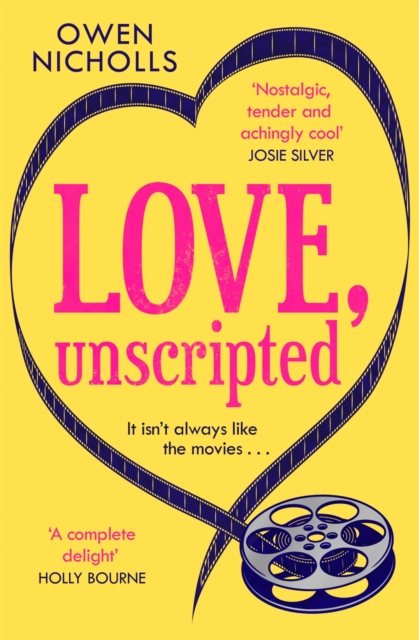 Love, Unscripted : 'A complete delight' Holly Bourne, EPUB eBook