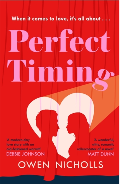 Perfect Timing : When it comes to love, does the timing have to be perfect?, Paperback / softback Book
