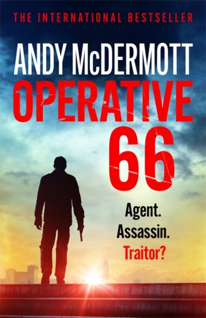Operative 66 : Agent. Assassin. Traitor?, Paperback / softback Book