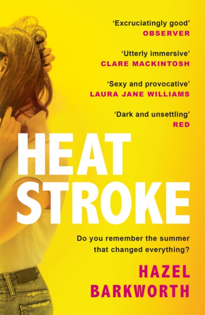 Heatstroke : a dark, compulsive story of love and obsession, EPUB eBook