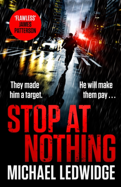 Stop At Nothing : the explosive new thriller James Patterson calls 'flawless', EPUB eBook