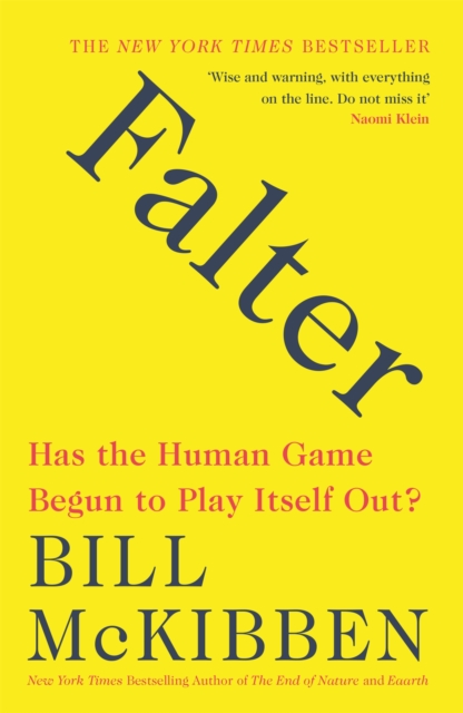 Falter : Has the Human Game Begun to Play Itself Out?, Paperback / softback Book